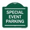 Signmission Designer Series Sign-Special Event Parking, Green & White Aluminum Sign, 18" x 18", GW-1818-22880 A-DES-GW-1818-22880 - alternate 1